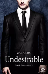 Dark Desires, T2 : Undesirable