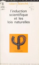 L'induction scientifique et les lois naturelles