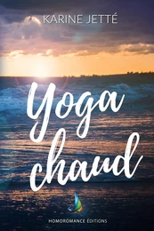 Yoga Chaud | Nouvelle lesbienne, romance lesbienne