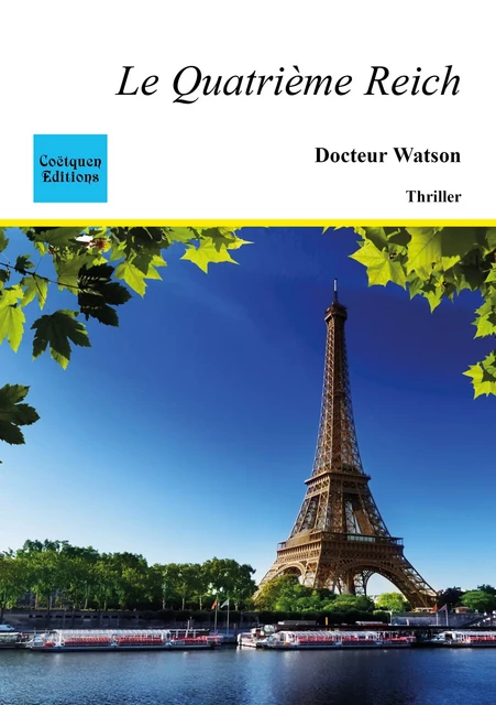 Le Quatrième Reich - Docteur Watson - Coëtquen Editions