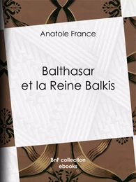 Balthasar et la Reine Balkis