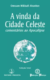 A vinda da Cidade Celeste