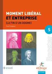 Moment Libéral et Entreprise