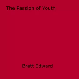 The Passion of Youth