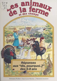 Les animaux de la ferme et des champs