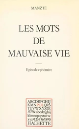 Les mots de mauvaise vie