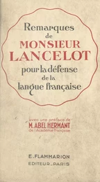 Remarques de Monsieur Lancelot pour la défense de la langue française