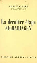 La dernière étape, Sigmaringen