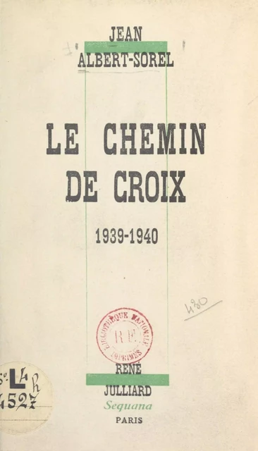 Le chemin de croix - Jean Albert-Sorel - (Julliard) réédition numérique FeniXX