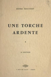 Une torche ardente