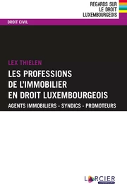 Les professions de l'immobilier en droit luxembourgeois