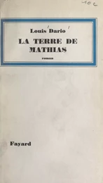 La terre de Mathias