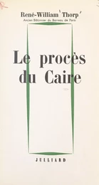 Le procès du Caire