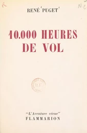 10.000 heures de vol