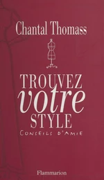 Trouvez votre style