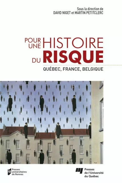 Pour une histoire du risque - Vincent Milliot, David Niget, Martin Petitclerc - Presses de l'Université du Québec