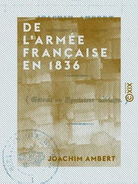 De l'armée française en 1836