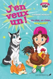 Un chien, un chat, une poule ?