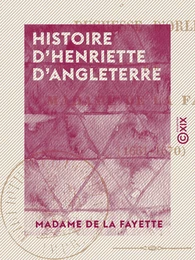 Histoire d'Henriette d'Angleterre