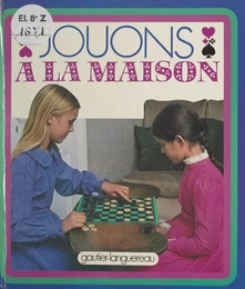 Jouons à la maison