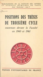 Positions des thèses de 3e cycle soutenues devant la Faculté en 1960-1961