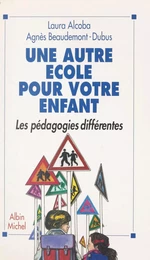 Une autre école pour votre enfant