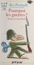 Pourquoi les guerres ?