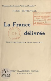 La France délivrée !