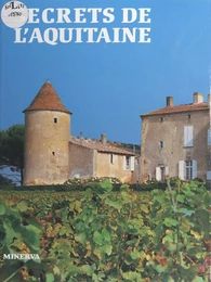 Secrets de l'Aquitaine