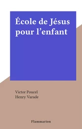 École de Jésus pour l'enfant