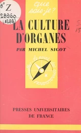 La culture d'organes