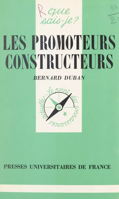 Les promoteurs constructeurs - Bernard Duban - (Presses universitaires de France) réédition numérique FeniXX