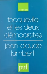 Tocqueville et les deux démocraties