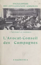 L'avocat-conseil des campagnes