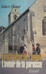 L'avenir de la paroisse, la paroisse de l'avenir