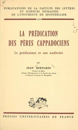 La prédication des Pères cappadociens, le prédicateur et son auditoire