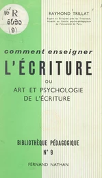 Comment enseigner l'écriture