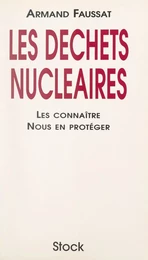 Les déchets nucléaires