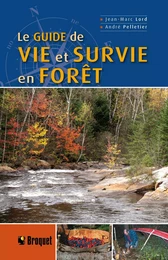 Le guide de vie et survie en forêt