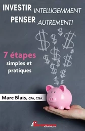 INVESTIR intelligemment PENSER autrement!