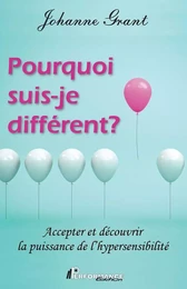 Pourquoi suis-je différent?