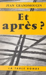 Et après ?