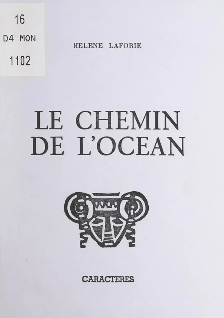 Le chemin de l'océan - Hélène Laforie - Caractères (réédition numérique FeniXX)