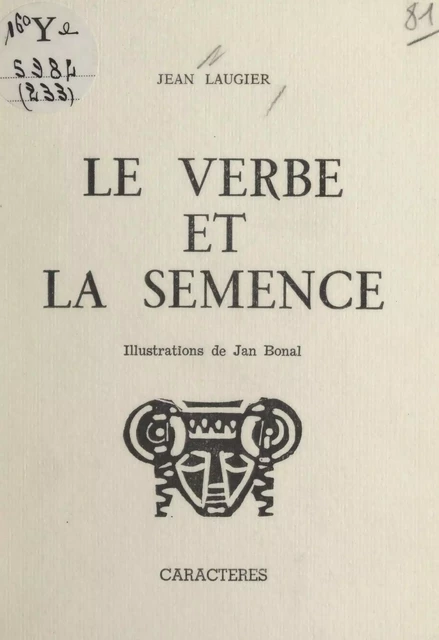 Le verbe et la semence - Jean Laugier - Caractères (réédition numérique FeniXX)