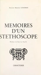 Mémoires d'un stéthoscope