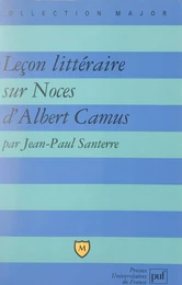 Leçon littéraire sur Noces, d'Albert Camus