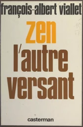 Zen, l'autre versant