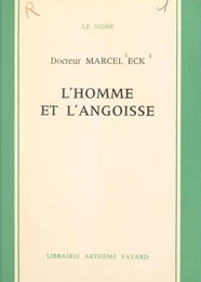 L'homme et l'angoisse