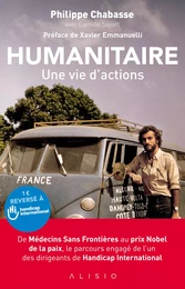 Humanitaire, une vie d'actions