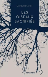 Les oiseaux sacrifiés